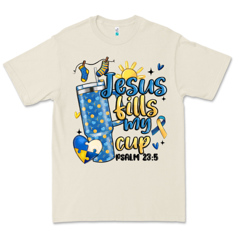 Down Syndrome Jesus Fills My Cup Premium Tee by MaliasSmallBusiness | Teevron