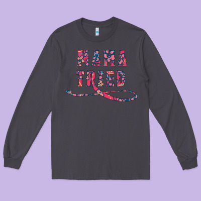 Mama Tried Long Sleeve Tee Designed By Bettercallsaul