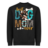 Black Best Dog Mom Ever Heavyweight Sweatshirt - texasbilliewilder