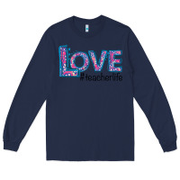 Navy Love Teacher Life Long Sleeve Tee - Bettercallsaul