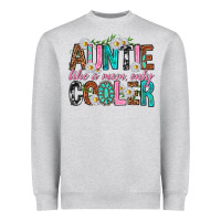 Heather Grey Auntie Like a Mom Only Cooler Heavyweight Sweatshirt - texasbilliewilder