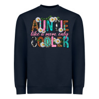 Navy Auntie Like a Mom Only Cooler Heavyweight Sweatshirt - texasbilliewilder