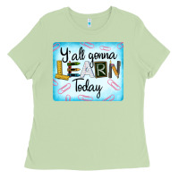 Matcha Y'all Gonna Learn Today Ladies Tee - LillyAllenDesigns