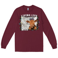 Burgundy Between Jesus Take The Wheel I Wish A Heifer Would Long Sleeve Tee - Bettercallsaul