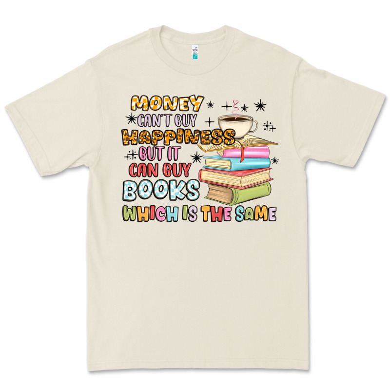 Money Can't Buy Happiness But It Can Buy Books Premium Tee by MaliasSmallBusiness | Teevron