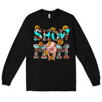 Black show mom pig Long Sleeve Tee - RanaPortraitStore