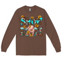 Chestnut show mom pig Long Sleeve Tee - RanaPortraitStore