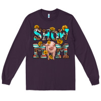 Plum show mom pig Long Sleeve Tee - RanaPortraitStore