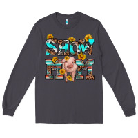 Smoke show mom pig Long Sleeve Tee - RanaPortraitStore