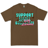 Cacao support small businesses big dreams Premium Tee - MaliasSmallBusiness