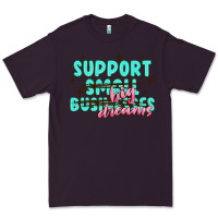 Plum support small businesses big dreams Premium Tee - MaliasSmallBusiness