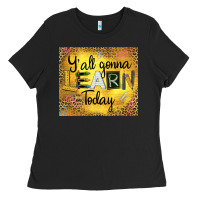 Black Western Y'all Gonna Learn Today Ladies Tee - LillyAllenDesigns