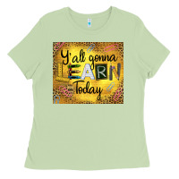 Matcha Western Y'all Gonna Learn Today Ladies Tee - LillyAllenDesigns