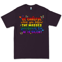 Plum be careful when you follow the masses sometimes th Premium Tee - MaliasSmallBusiness