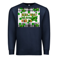 Navy Irish today but please kiss me st. patricks day Premium Sweatshirt - FaDigitalArtStudio