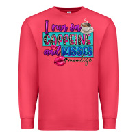 Cardinal I run on caffeine and kisses Premium Sweatshirt - FaDigitalArtStudio