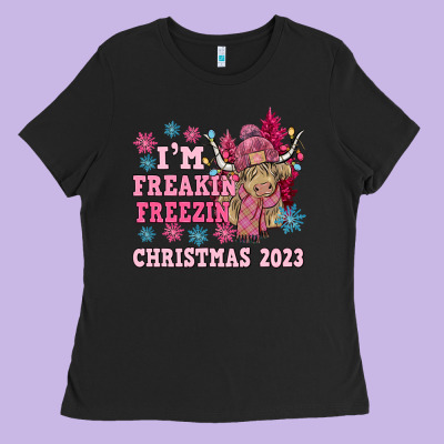 I'm Freakin Freezin Christmas 2023 Ladies Tee Designed By Nancycooperartshop
