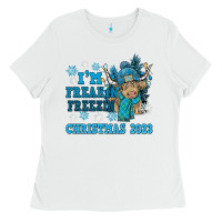 White i'm freakin freezin christmas 2023 Ladies Tee - NancyCooperArtShop