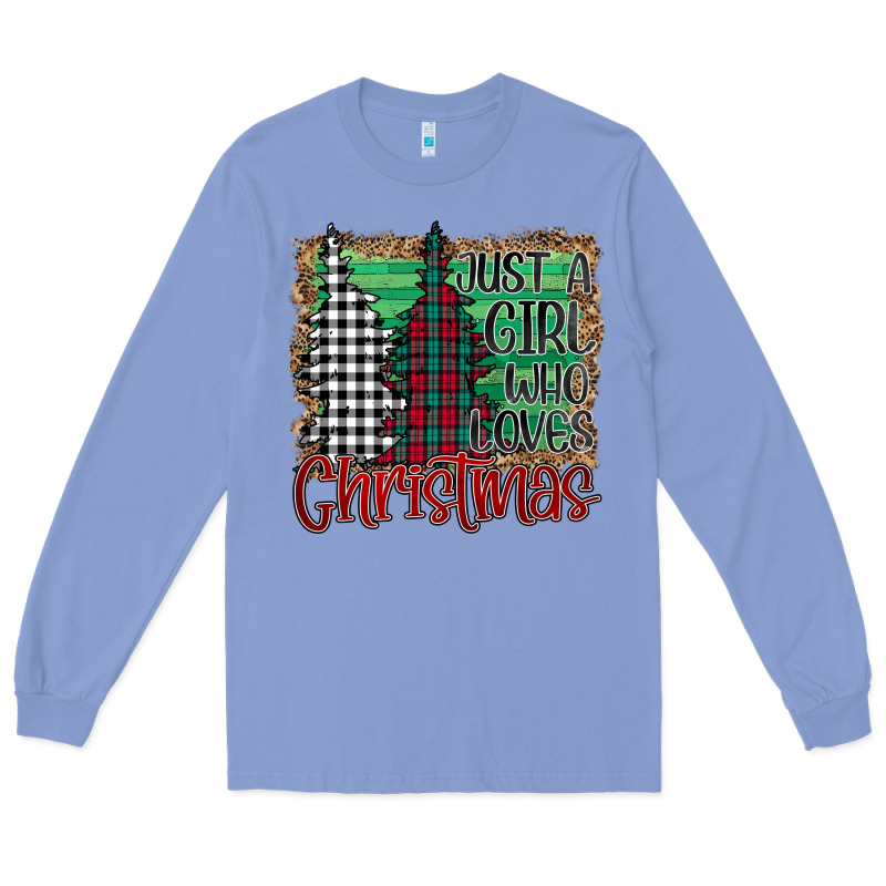 Just A Girl Who Loves Christmas Long Sleeve Tee by Bettercallsaul | Teevron