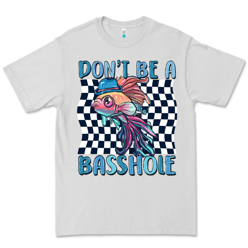 Dont Be A Basshole Premium Tee by MaliasSmallBusiness | Teevron