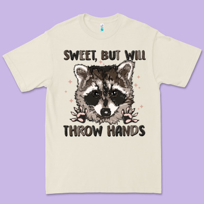 Sweet But Will Throw Hands Premium Tee Designed By Maliassmallbusiness