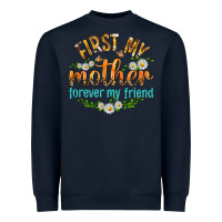 Navy First My Mother Forever My Friend with Daisies Heavyweight Sweatshirt - texasbilliewilder