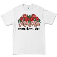 White chingona every damn day Premium Tee - MaliasSmallBusiness