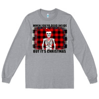 Heather Grey When You re Dead Inside But It Christmas Skeleton Long Sleeve Tee - Bettercallsaul