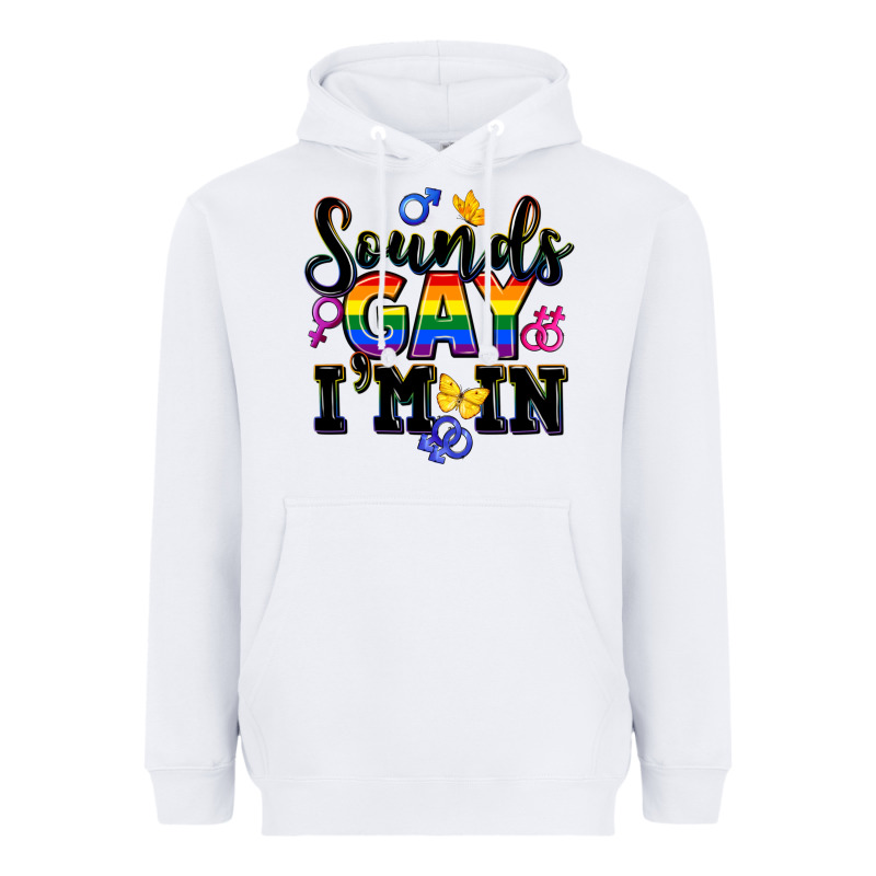 Sounds Gay Im In Heavyweight Hoodie by FaDigitalArtStudio | Teevron
