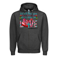 Charcoal Heather Let all that you do be done in love 1 corinthians Zipper Hoodie - HowdyJamesFarm