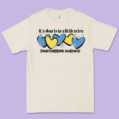 It's Okay To Be Little Extra Down Syndrome Awarene Premium Tee Designed By Maliassmallbusiness