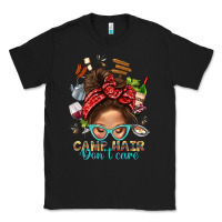 Black Camp Hair Dont Care Messy Bun Bbs Classic Tee - BundleAndBundleShop