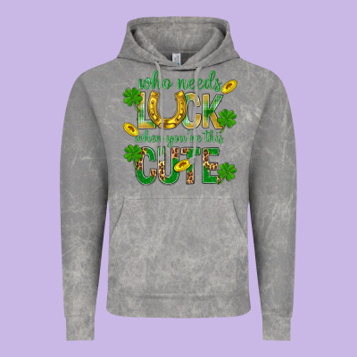 Who Needs Luck When You're This Cute St. Patricks Vintage Hoodie Designed By Bundleandbundleshop