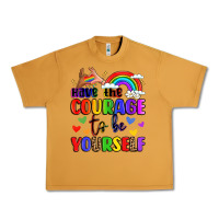 Peanut Butter courage to be yourself rainbow message Urban Heavy Tee - LillyAllenDesigns