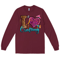 Burgundy i love crafting Long Sleeve Tee - RanaPortraitStore