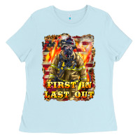 First In Last Out Firefighter Ladies Tee | Teevron