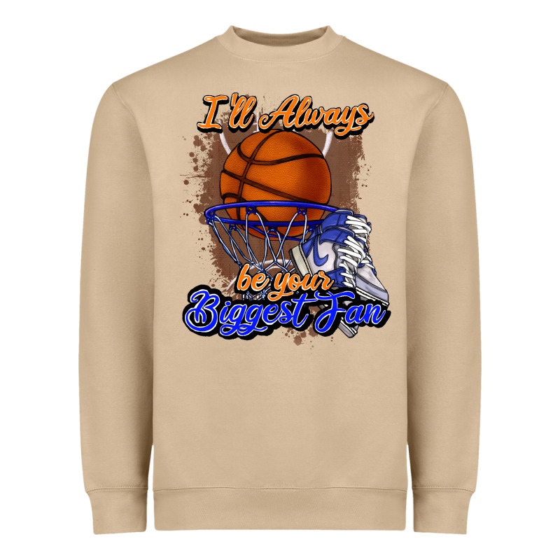 I'll Always Be Your Biggest Fan Basketball Heavyweight Sweatshirt by NancyCooperArtShop | Teevron