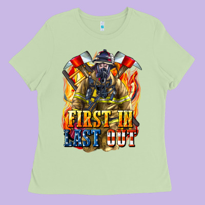 First In Last Out American Firefighter Ladies Tee Designed By Lillyallendesigns
