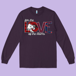 For The Love Of The Rams Long Sleeve Tee Designed By Bettercallsaul