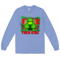 Colony Blue Fuck Them Kids Grinch Long Sleeve Tee - Bettercallsaul