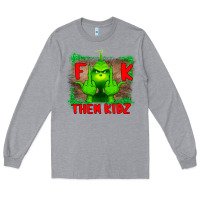 Heather Grey Fuck Them Kids Grinch Long Sleeve Tee - Bettercallsaul