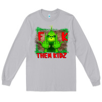 Moon Dust Fuck Them Kids Grinch Long Sleeve Tee - Bettercallsaul