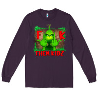 Plum Fuck Them Kids Grinch Long Sleeve Tee - Bettercallsaul