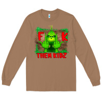 Fuck Them Kids Grinch Long Sleeve Tee | Teevron