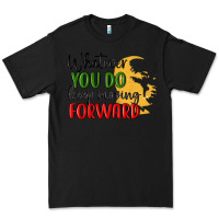 Black whatever you do keep moving forward martin luther Premium Tee - MaliasSmallBusiness
