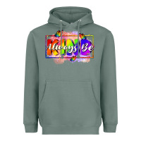 Sage Always be kind Heavyweight Hoodie - FaDigitalArtStudio