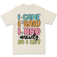 Bone i came i saw i had anxiety so i left Premium Tee - MaliasSmallBusiness
