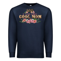 Navy i am the cool mom Premium Sweatshirt - FaDigitalArtStudio