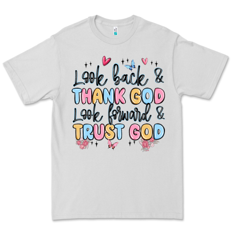 Look Back And Thank God Look Forward And Trust God Premium Tee by MaliasSmallBusiness | Teevron