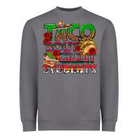 Storm Taco 'Bout Great Students Heavyweight Sweatshirt - texasbilliewilder